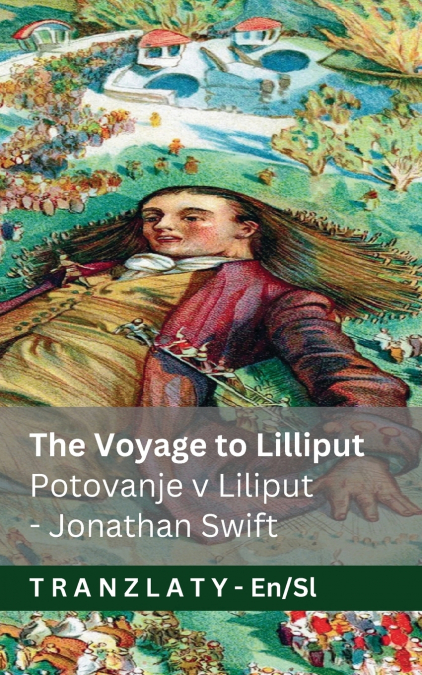 The Voyage to Lilliput / Potovanje v Liliput (Gulliver’s Travels / Guliverjeva potovanja)
