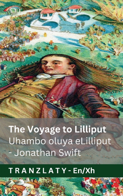 The Voyage to Lilliput / Uhambo oluya eLilliput (Gulliver’s Travels / Iihambo zikaGulliver)