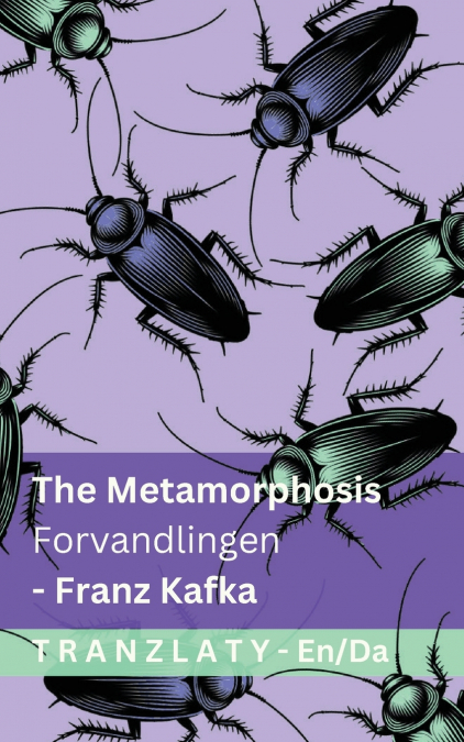 The Metamorphosis / Forvandlingen