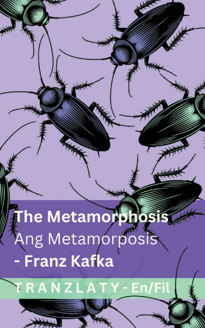 The Metamorphosis / Ang Metamorposis
