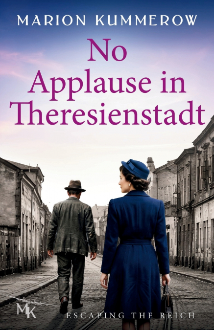 No Applause in Theresienstadt