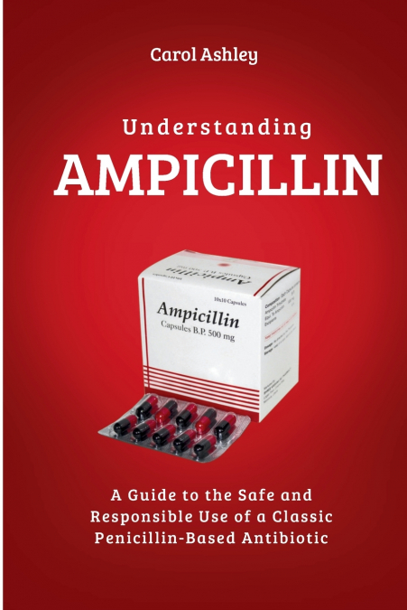 Understanding AMPICILLIN