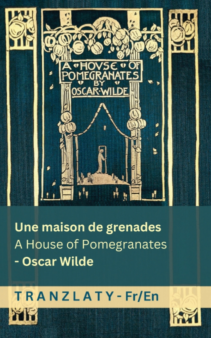 Une maison de grenades / A House of Pomegranates