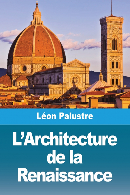 L’Architecture de la Renaissance