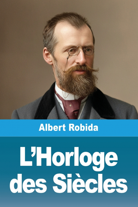 L’Horloge des Siècles
