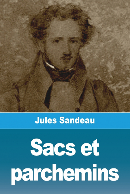 Sacs et parchemins