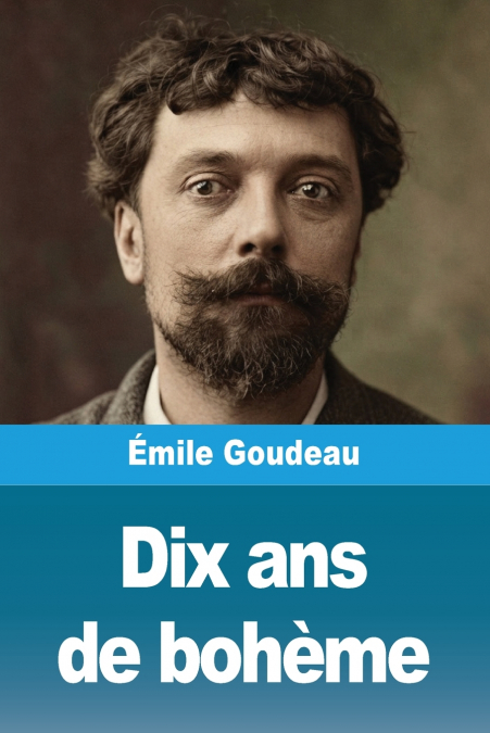 Dix ans de bohème