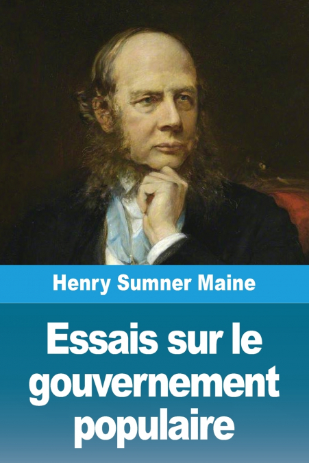 Essais sur le gouvernement populaire