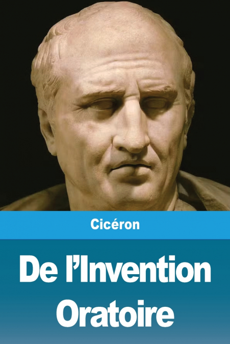De l’Invention Oratoire