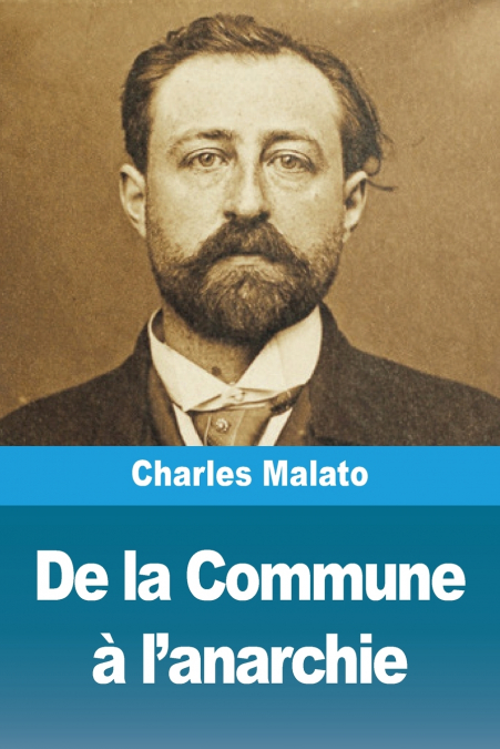 De la Commune à l’anarchie