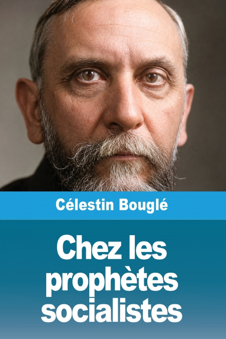 Chez les prophètes socialistes