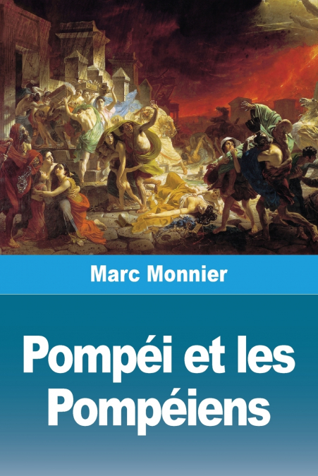 Pompéi et les Pompéiens