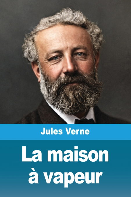 La maison à vapeur