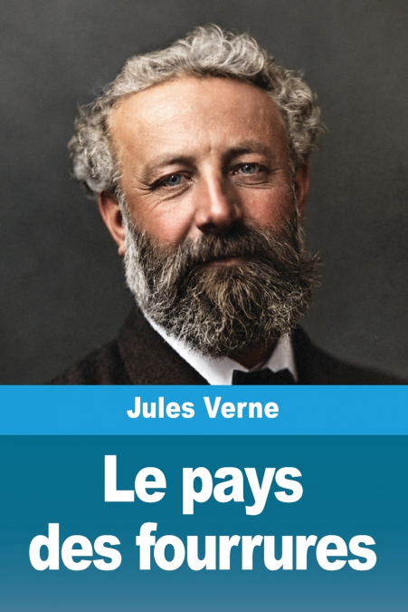 Le pays des fourrures