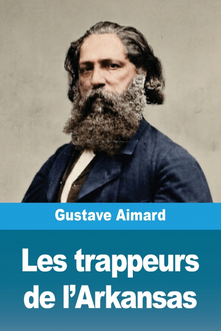 Les trappeurs de l’Arkansas