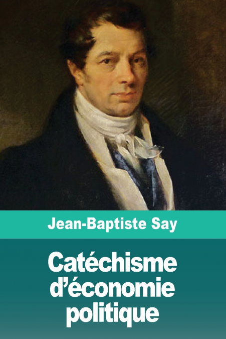 Catéchisme d’économie politique