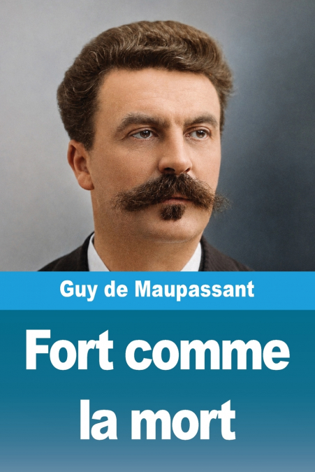 Fort comme la mort