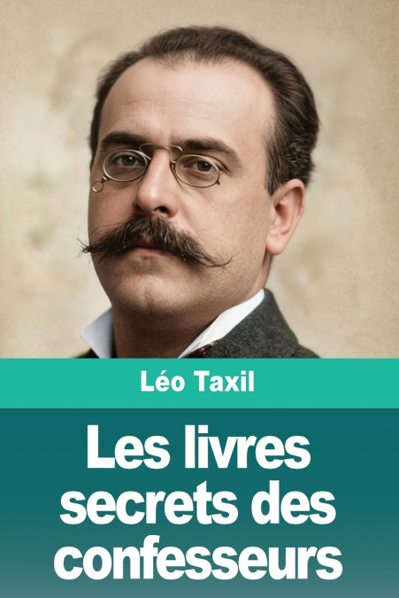 Les livres secrets des confesseurs