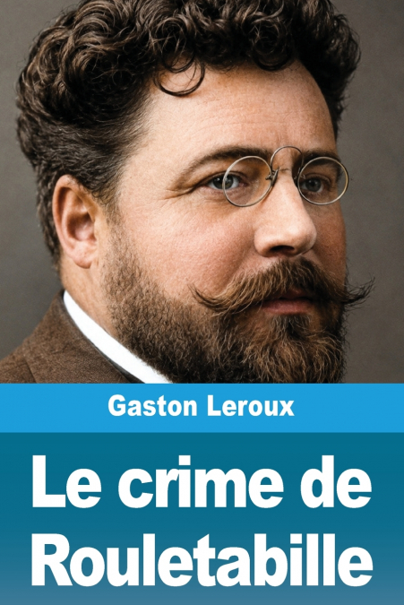Le crime de Rouletabille