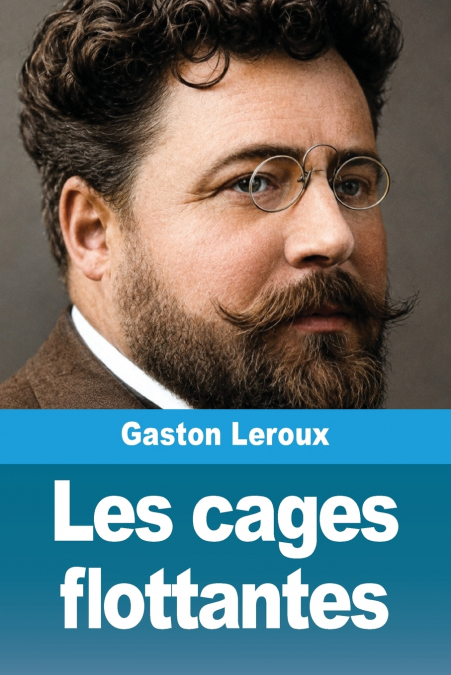 Les cages flottantes