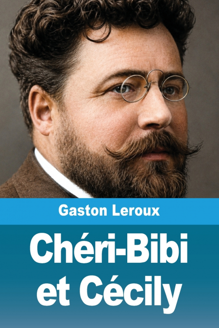 Chéri-Bibi et Cécily