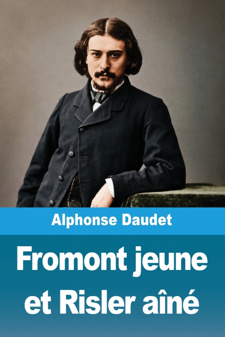 Fromont jeune et Risler aîné