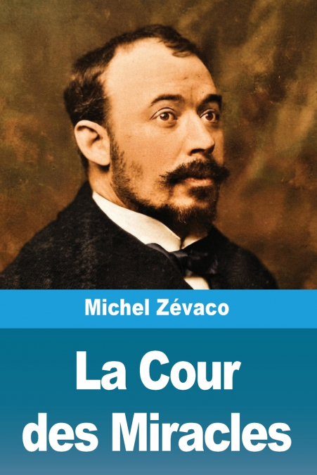La Cour des Miracles