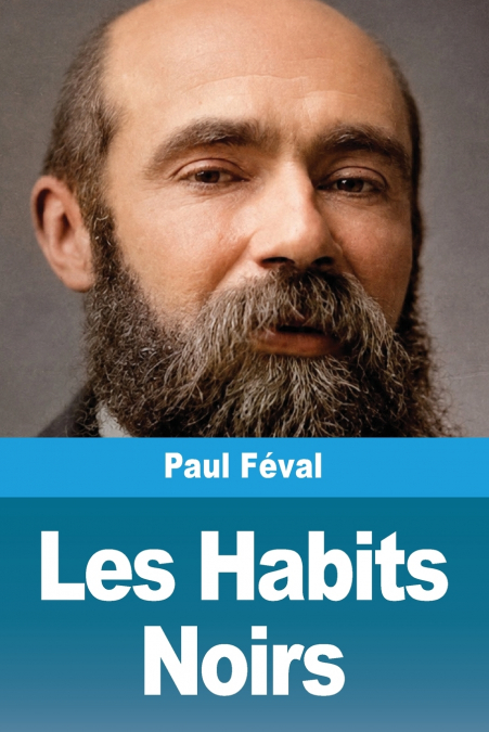 Les Habits Noirs