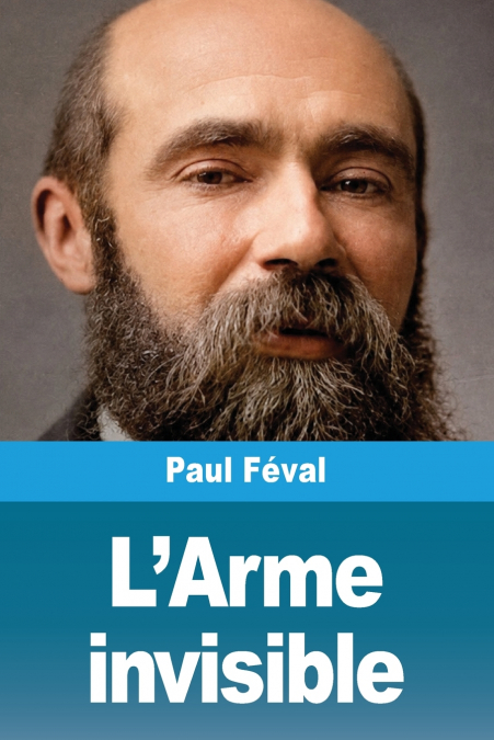 L’Arme invisible