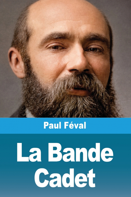 La Bande Cadet