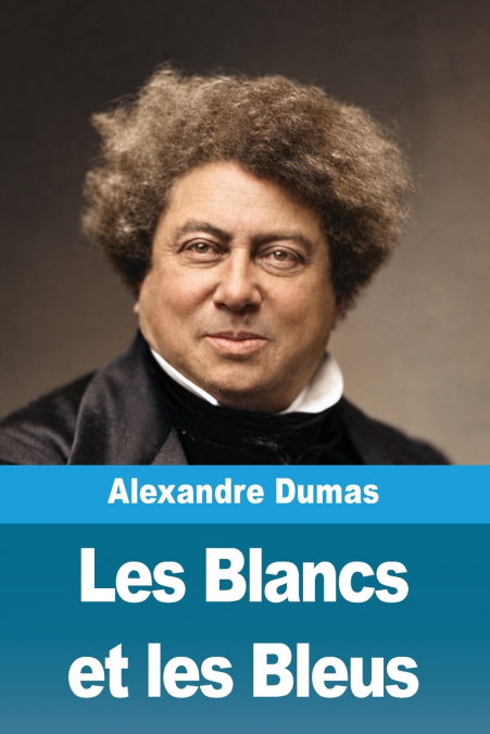 Les Blancs et les Bleus