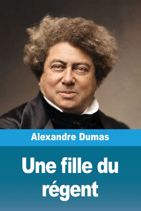 Une fille du régent