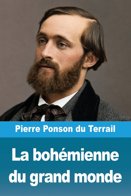 La bohémienne du grand monde