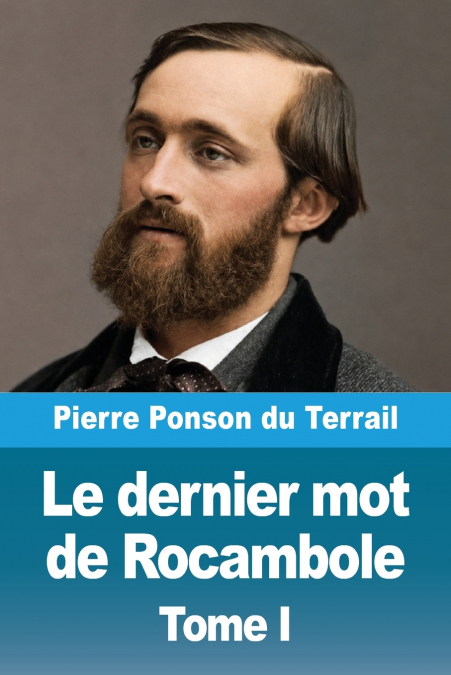 Le dernier mot de Rocambole