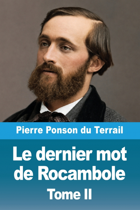 Le dernier mot de Rocambole