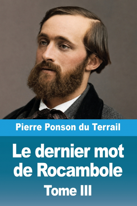 Le dernier mot de Rocambole