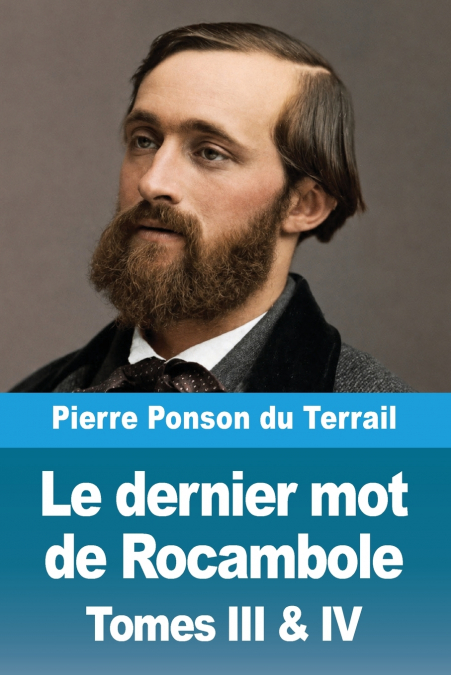 Le dernier mot de Rocambole