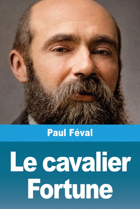Le cavalier Fortune