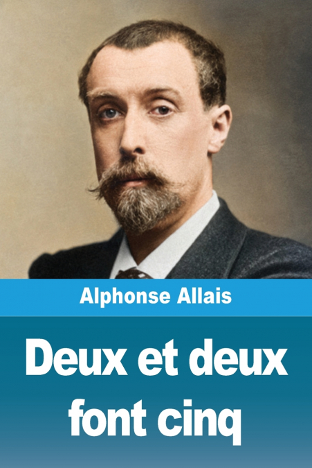 Deux et deux font cinq