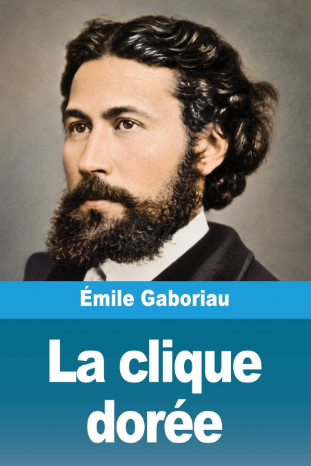 La clique dorée