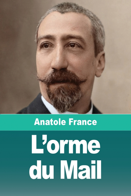 L’orme du Mail