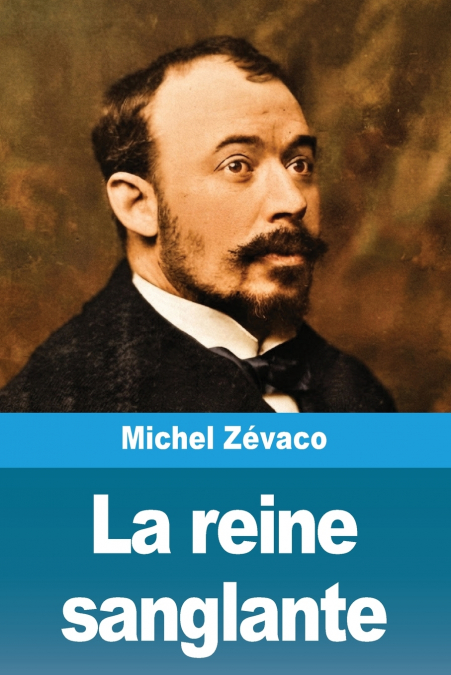 La reine sanglante