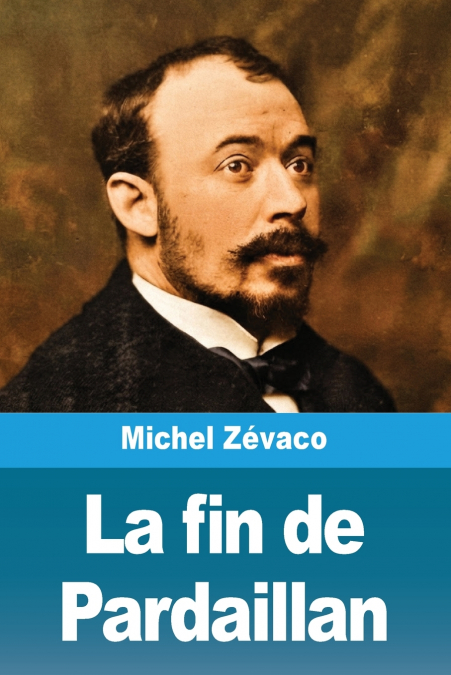 La fin de Pardaillan