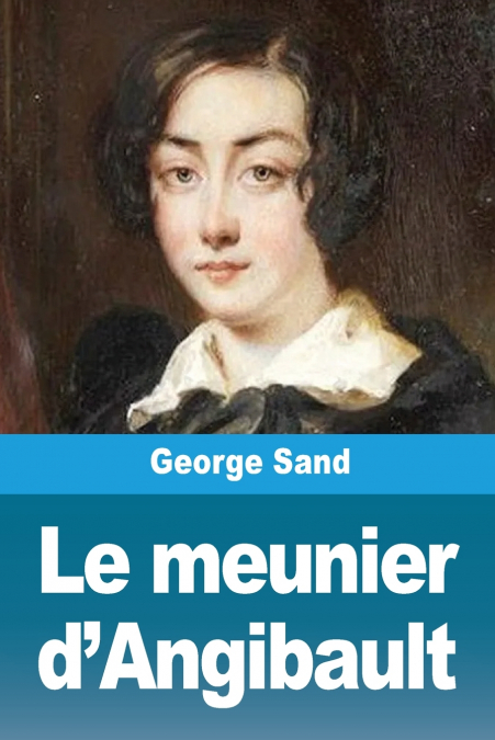 Le meunier d’Angibault
