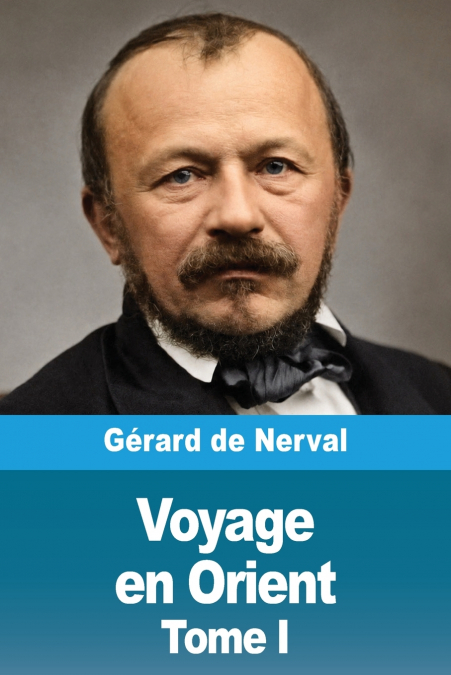 Voyage en Orient