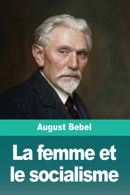 La femme et le socialisme