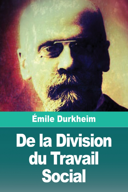 De la Division du Travail Social