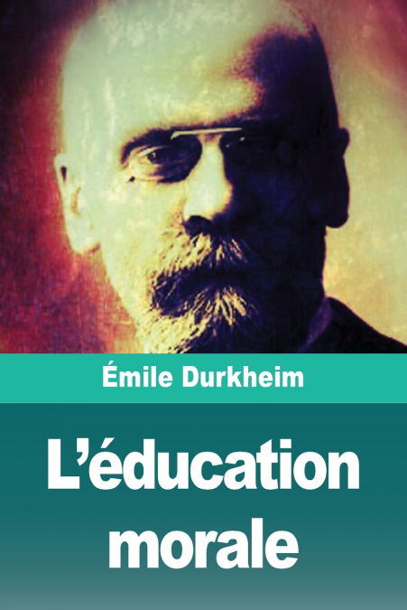 L’éducation morale