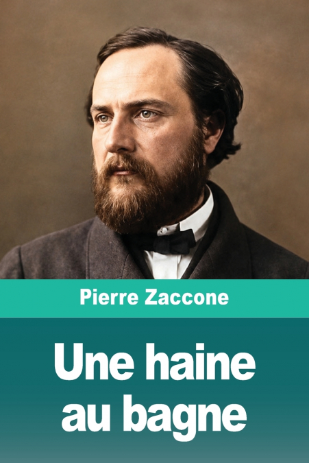 Une haine au bagne
