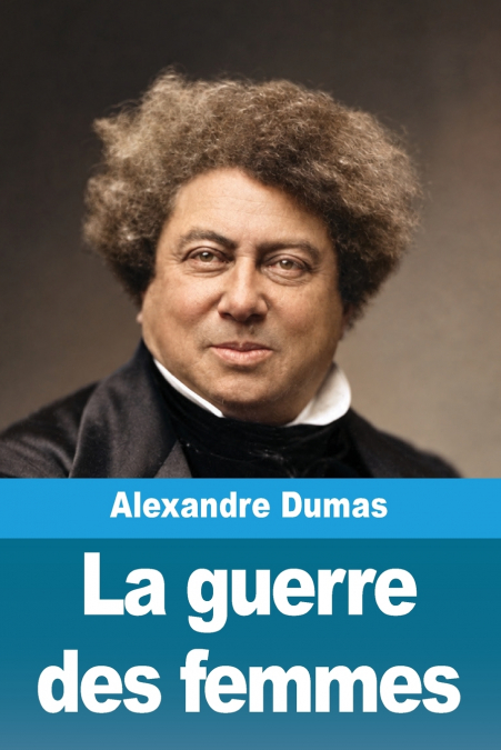 La guerre des femmes